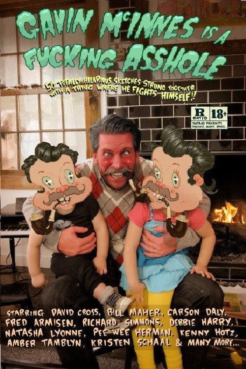 Gavin McInnes is a Fucking Asshole 2010 official movie poster