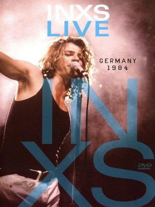 INXS: Live Germany 1984 2010 official movie poster