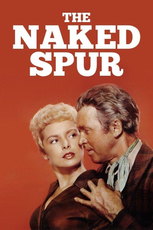 The Naked Spur 1953 official movie poster