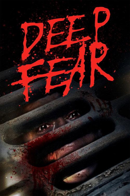 Deep Fear 2022 official movie poster