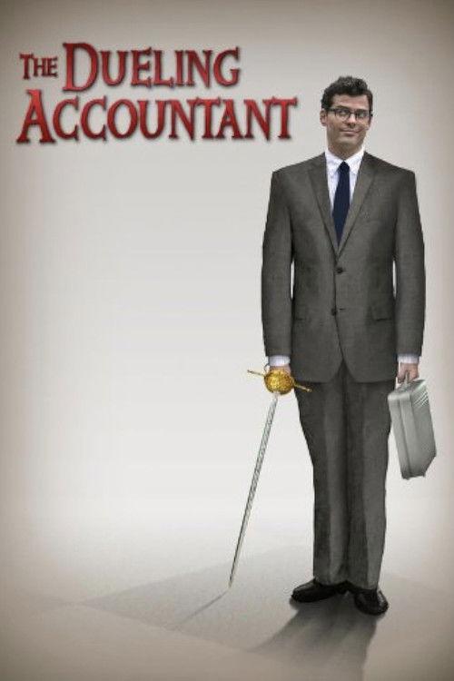 The Dueling Accountant 2008 official movie poster