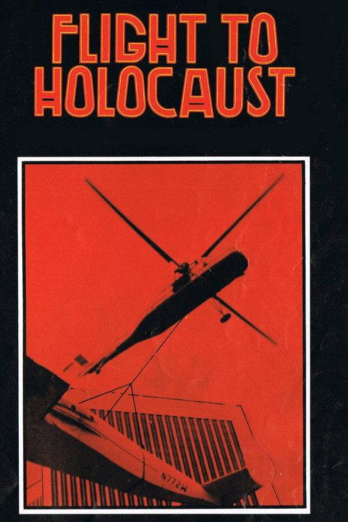 Flight to Holocaust 1977 official movie poster