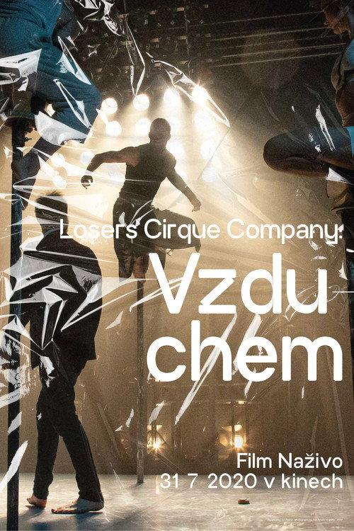 Losers Cirque Company: Vzduchem 2020 official movie poster