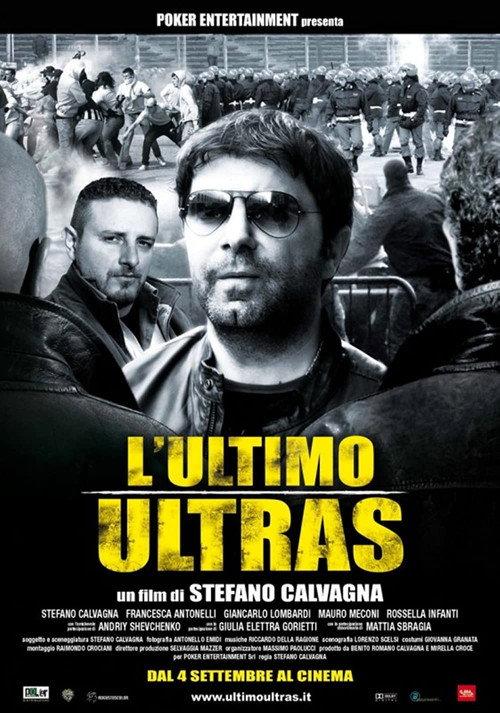 L'Ultimo Ultras 2009 official movie poster