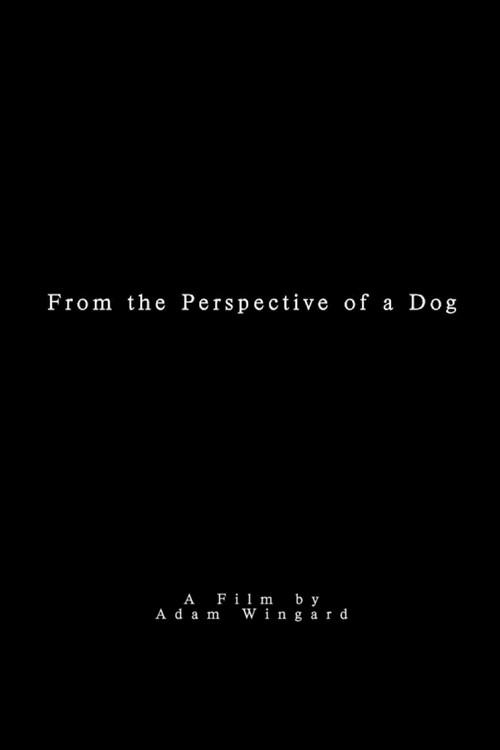 From the Perspective of a Dog 2008 official movie poster