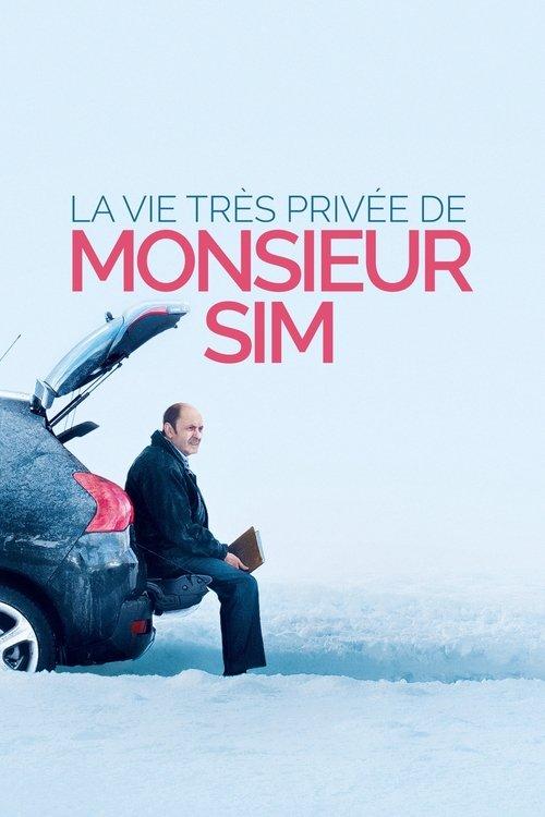 The Very Private Life of Mister Sim 2015 official movie poster