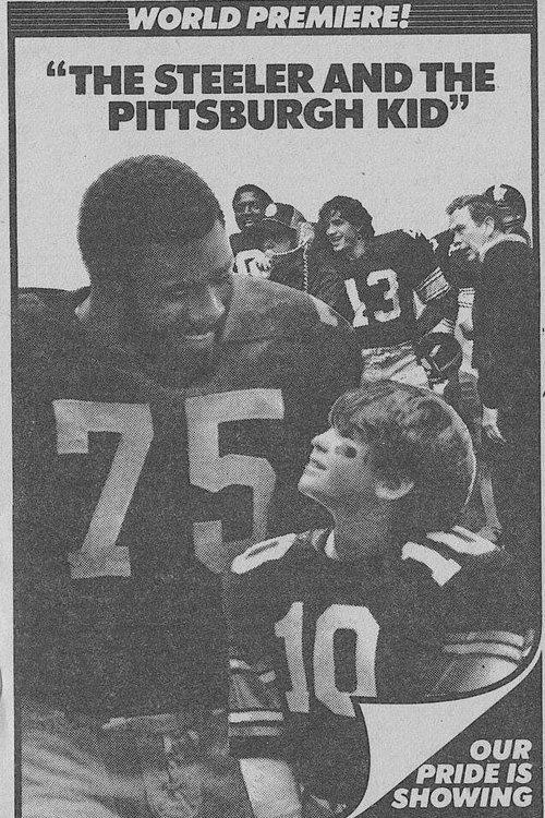 The Steeler and the Pittsburgh Kid 1981 official movie poster