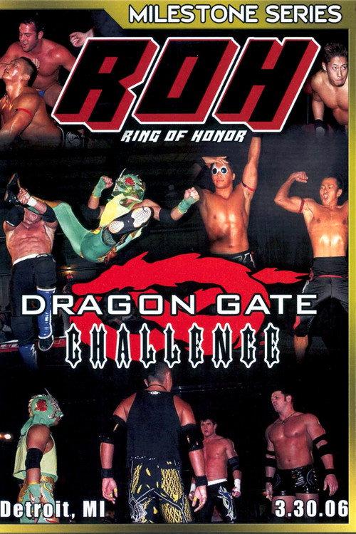 ROH: Dragon Gate Challenge 2006 official movie poster