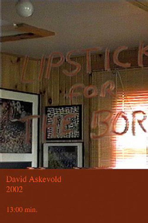Lipstick for the Border 2002 official movie poster