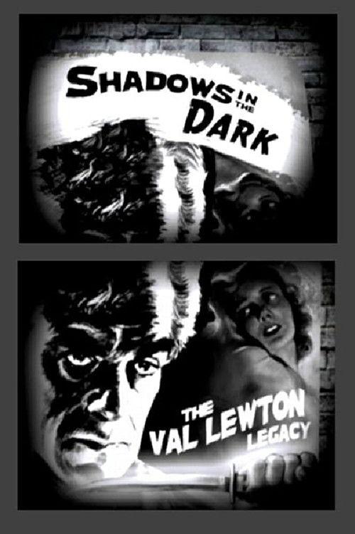 Shadows in the Dark: The Val Lewton Legacy 2005 official movie poster
