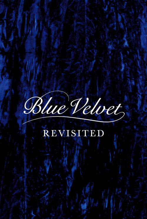 Blue Velvet Revisited 2016 official movie poster