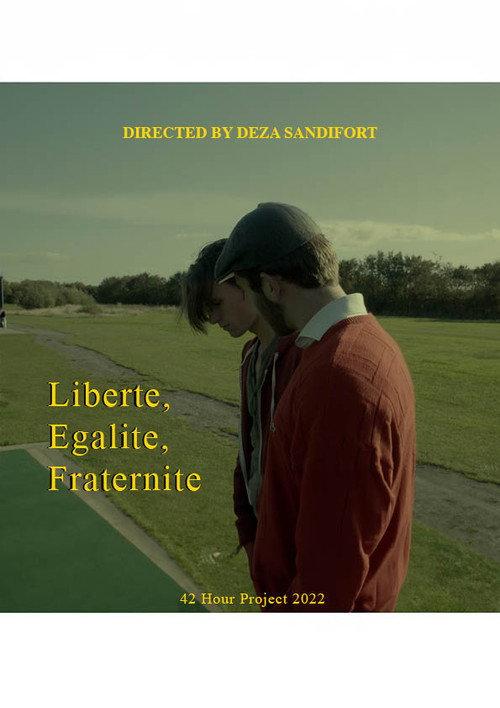 liberte, egalite, fraternite 2022 official movie poster