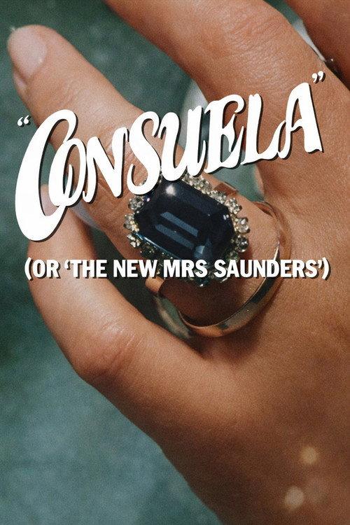 Consuela (or, The New Mrs Saunders) 1986 official movie poster