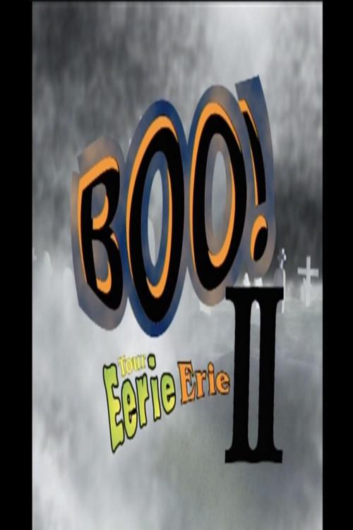Boo! Tour Eerie Erie II official movie poster
