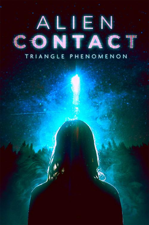 Alien Contact: Triangle Phenomenon 2023 official movie poster