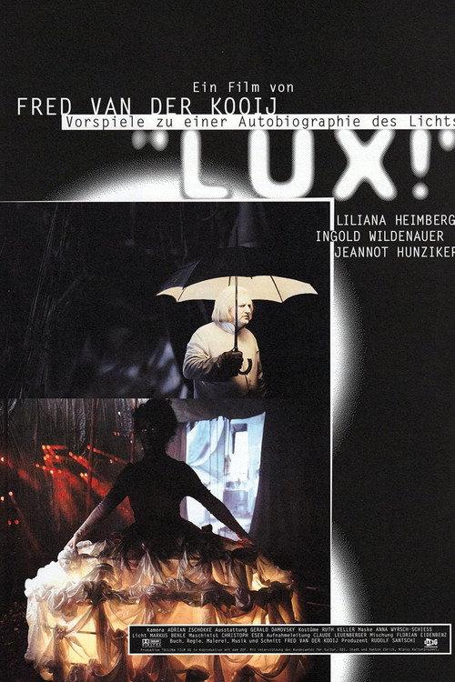 Lux! - Vorspiele zu einer Autobiographie des Lichts 1997 official movie poster