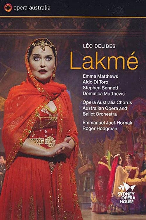 Delibes: Lakmé 2011 official movie poster