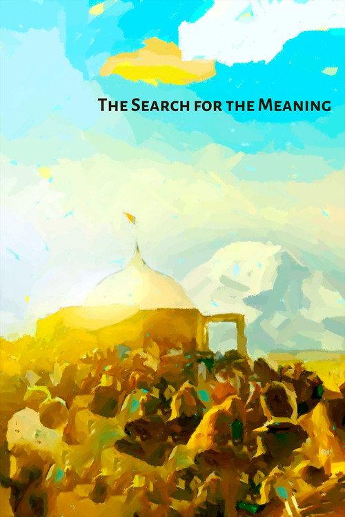 The Search for the Meaning 2019 official movie poster