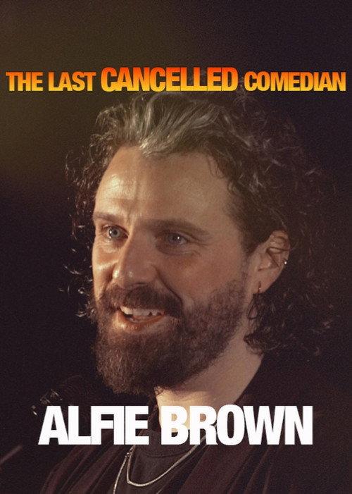 Alfie Brown: The Last Cancelled Comedian 2025 official movie poster