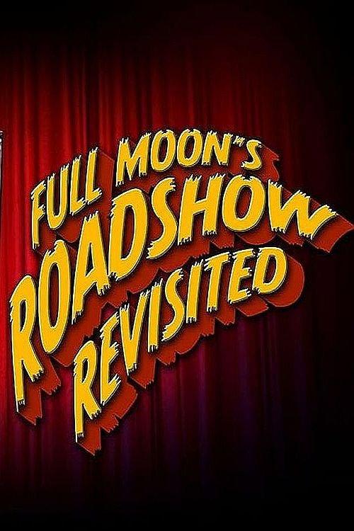 Full Moon's Roadshow Revisited 2023 official movie poster