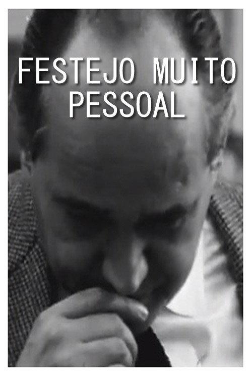 Festejo Muito Pessoal 2017 official movie poster