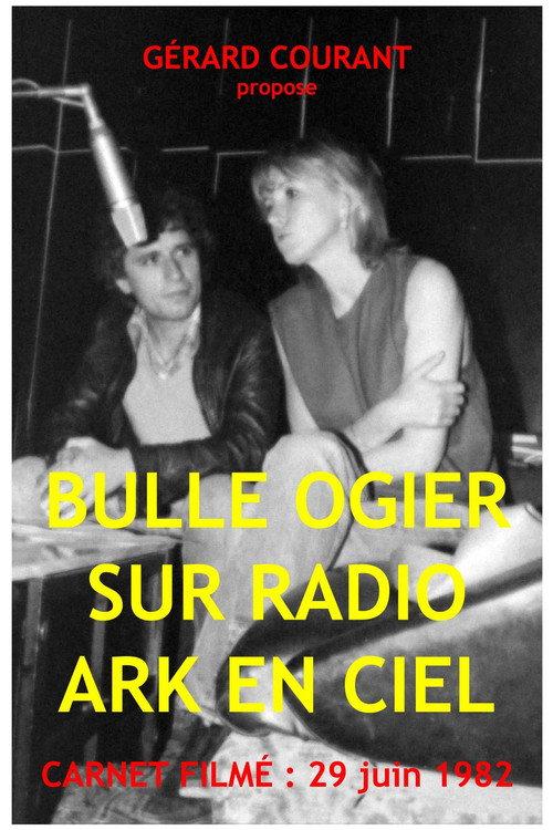 Bulle Ogier sur Radio Ark en Ciel 2014 official movie poster