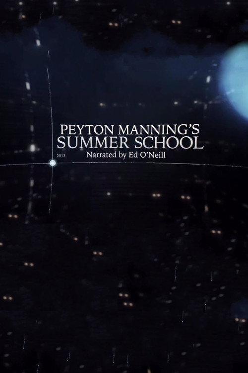 Peyton Manning's Summer School 2016 official movie poster