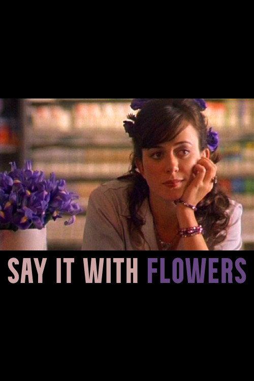 Say It with Flowers 2005 official movie poster