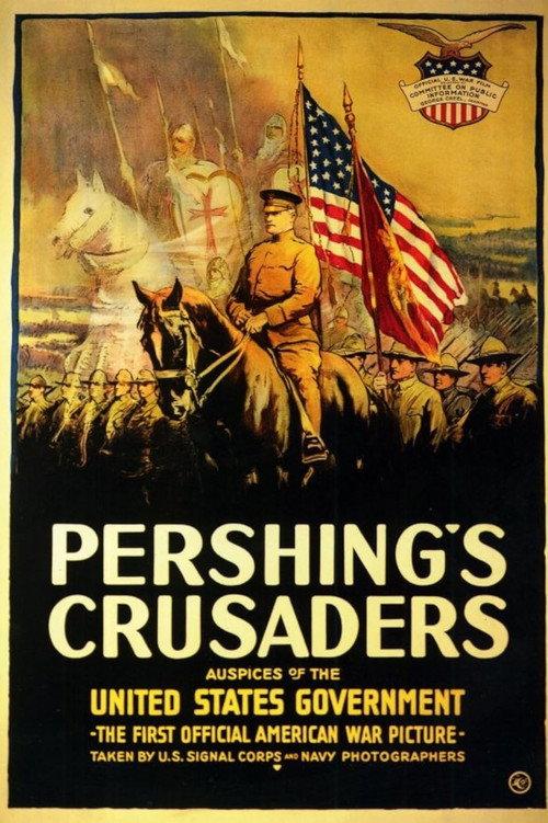 Pershing's Crusaders 1918 official movie poster