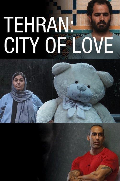 Tehran: City of Love 2019 official movie poster