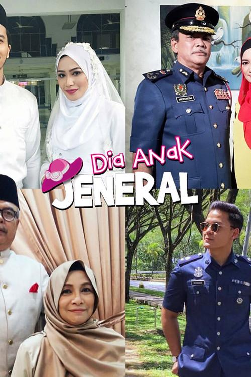 Dia Anak Jeneral 2018 official movie poster