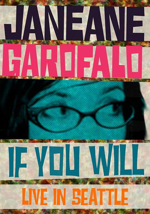 Janeane Garofalo: If You Will 2010 official movie poster