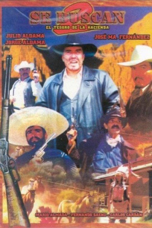 Se buscan II, el tesoro de la hacienda 2003 official movie poster