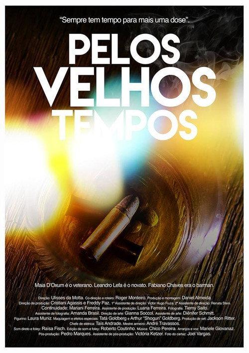 Pelos Velhos Tempos 2018 official movie poster
