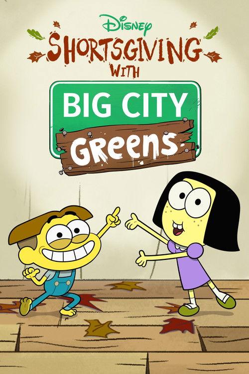 Shortsgiving with Big City Greens 2020 official movie poster
