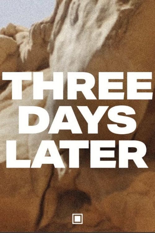 Three Days Later 2021 official movie poster