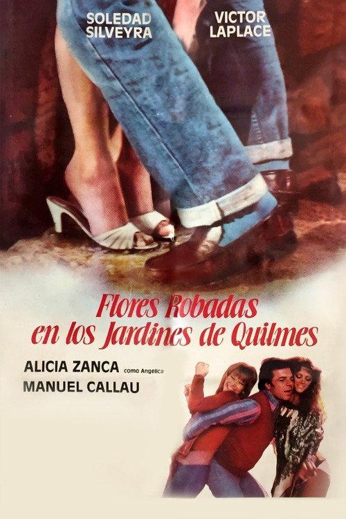 Flores robadas en los jardines de Quilmes 1985 official movie poster