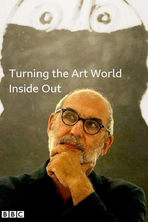 Turning the Art World Inside Out 2013 official movie poster