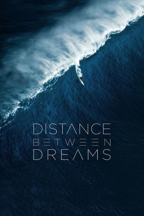 Distance Between Dreams 2016 official movie poster
