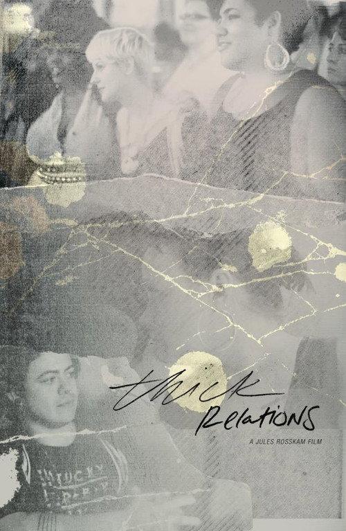 Thick Relations 2012 official movie poster