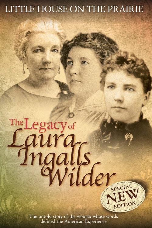 Little House on the Prairie: The Legacy of Laura Ingalls Wilder 2015 official movie poster