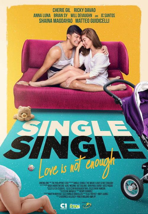 Single/Single: Love Is Not Enough 2018 official movie poster