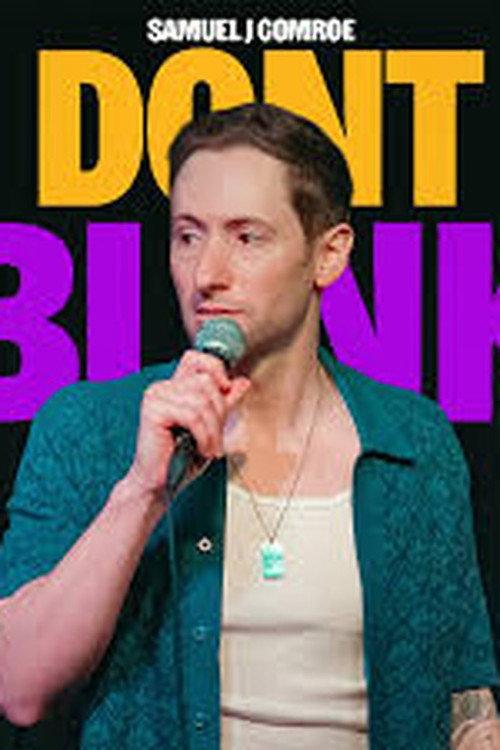 Samuel J Comroe: Don't Blink 2025 official movie poster