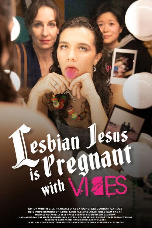 Lesbian Jesus Is Pregnant with Vibes 2024 official movie poster