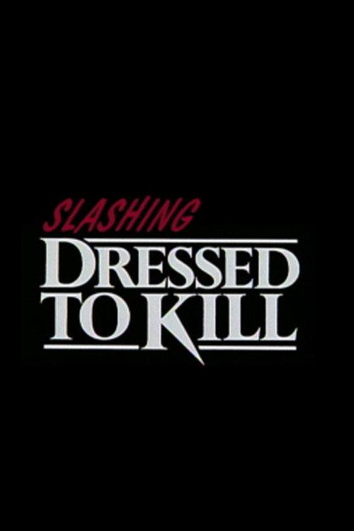 Slashing 'Dressed to Kill' 2001 official movie poster