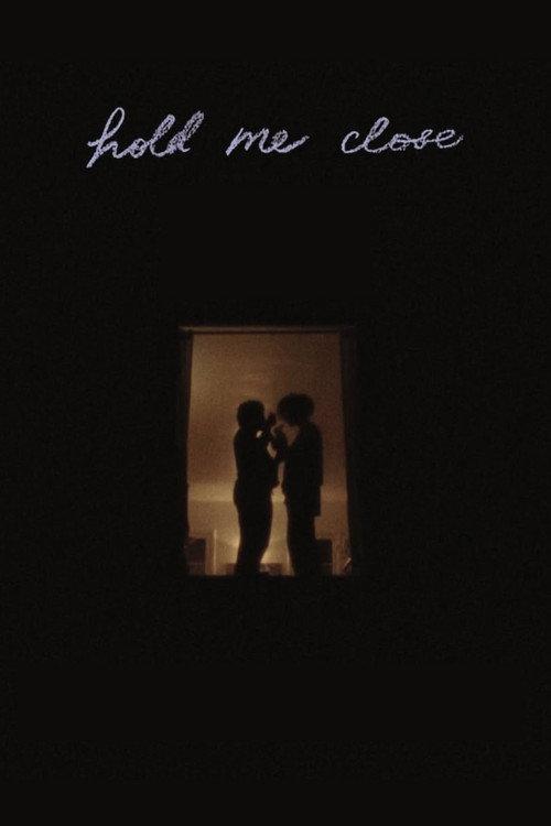 Hold Me Close 2025 official movie poster