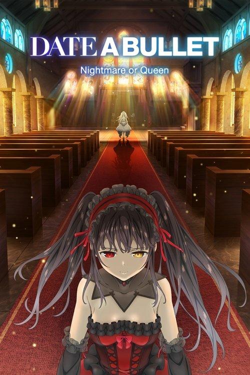 Date A Bullet: Nightmare or Queen 2020 official movie poster