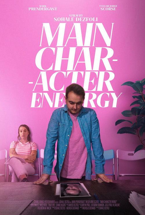 Main Character Energy 2023 official movie poster