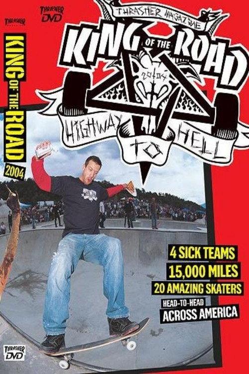 Thrasher - King of the Road 2004 2004 official movie poster