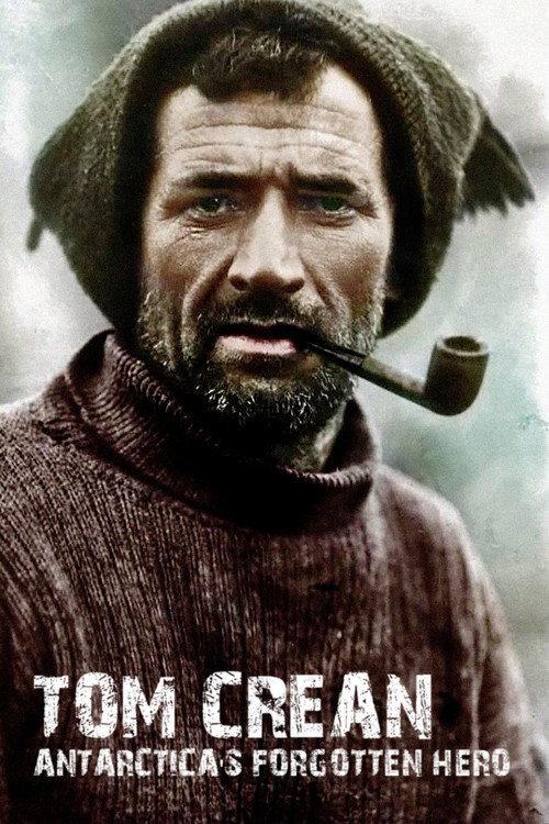 Tom Crean: Antarctica's Forgotten Hero 2002 official movie poster